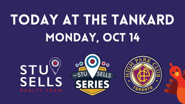 Today at the TANKARD - Championship Monday!