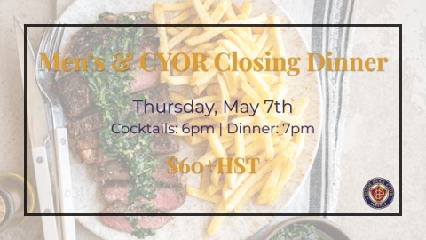 Men's & CYOR Closing Dinner 2026 | May 7