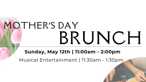 Mother's Day Brunch | May 12