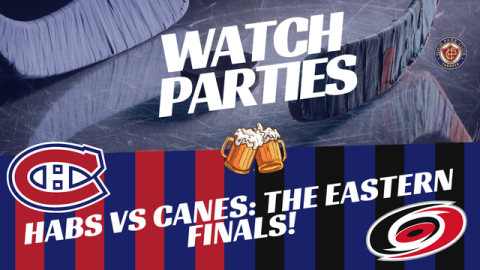 Eastern Conference Finals Watch Parties – Canadiens vs. Hurricanes!